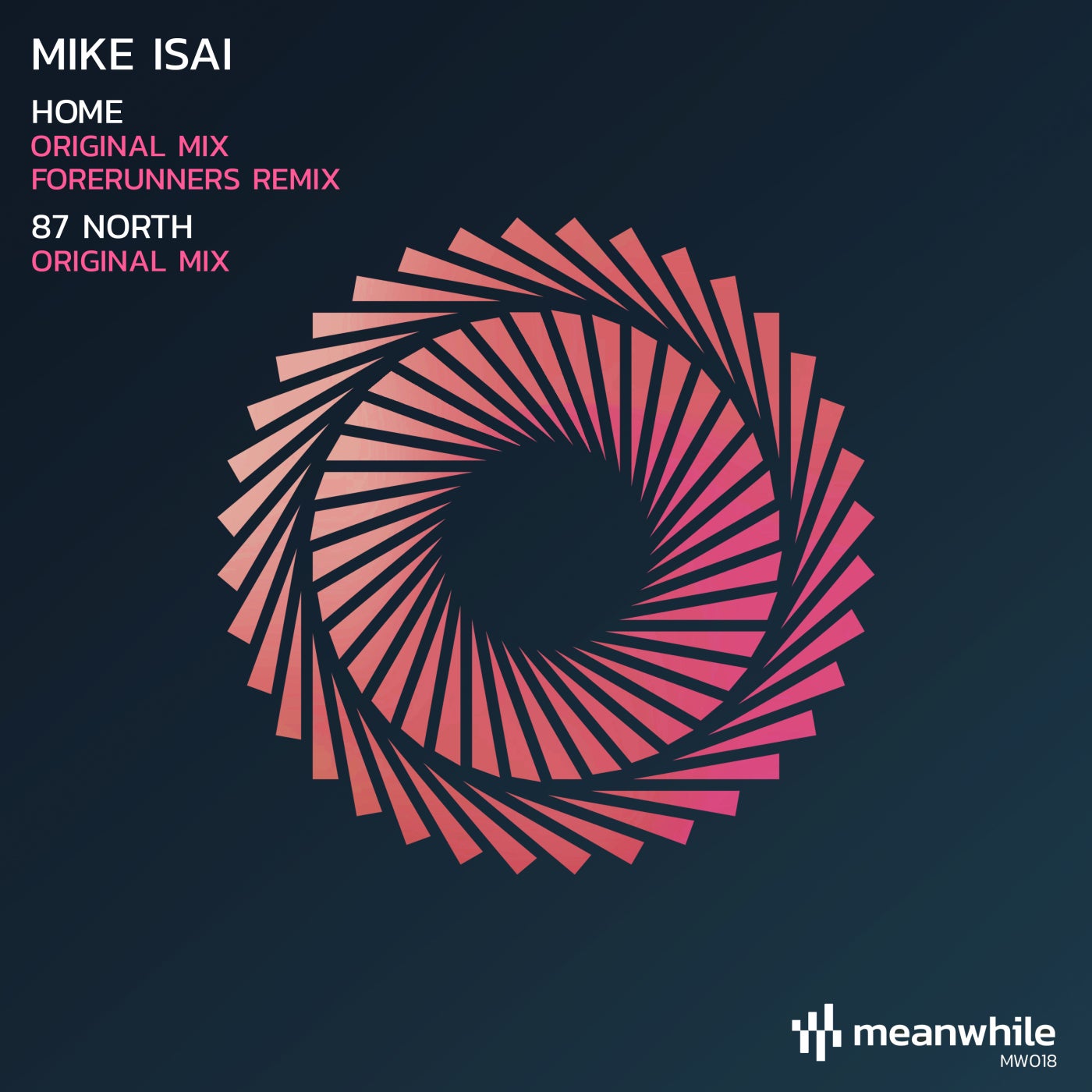 Mike Isai – Home / 87 North [MW018]